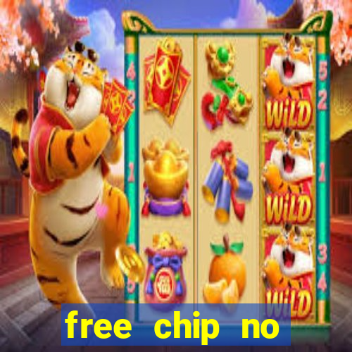 free chip no deposit casinos