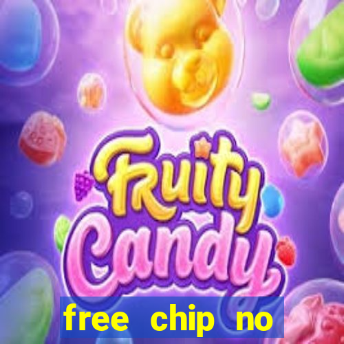 free chip no deposit casinos