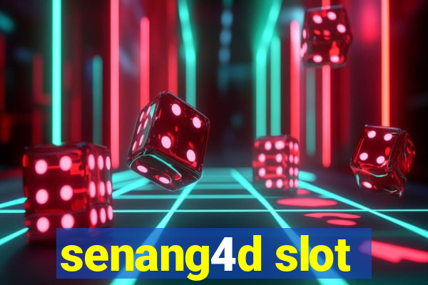 senang4d slot