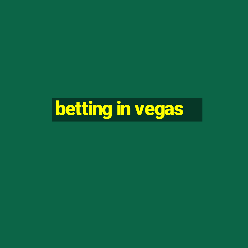 betting in vegas