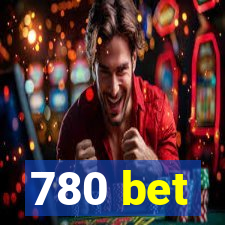 780 bet