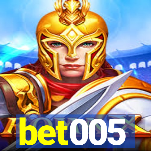 bet005