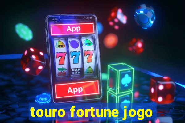 touro fortune jogo