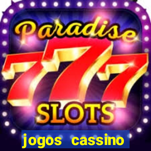 jogos cassino dinheiro real