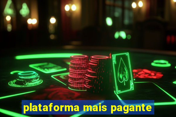 plataforma mais pagante