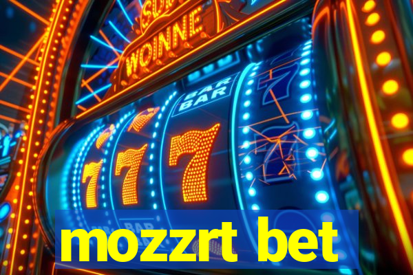 mozzrt bet