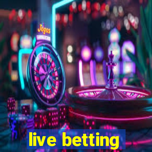 live betting