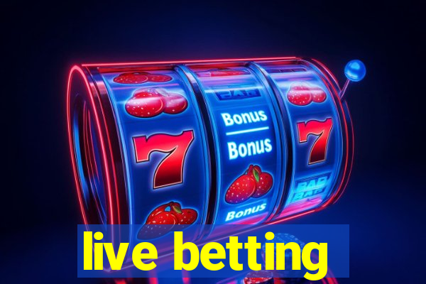 live betting