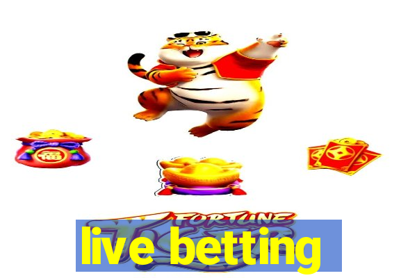 live betting