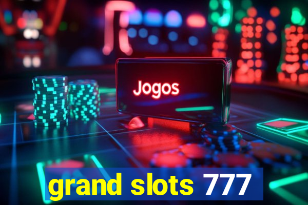 grand slots 777