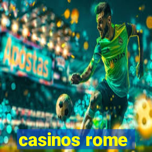 casinos rome