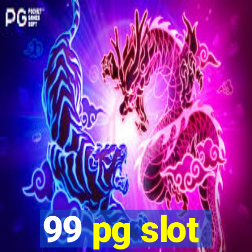 99 pg slot