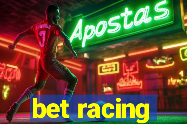 bet racing