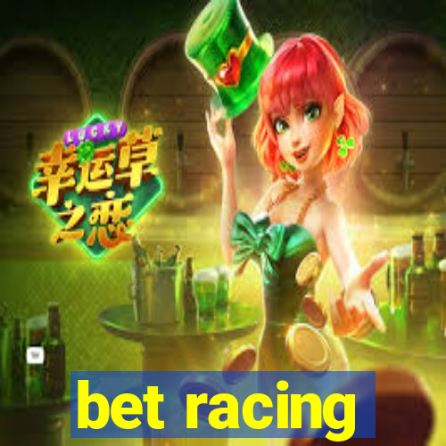 bet racing