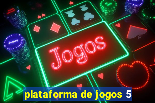 plataforma de jogos 5