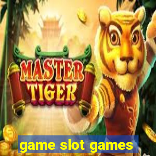 game slot games