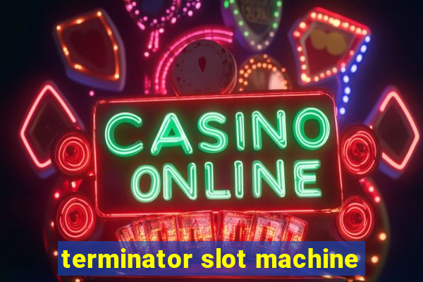 terminator slot machine