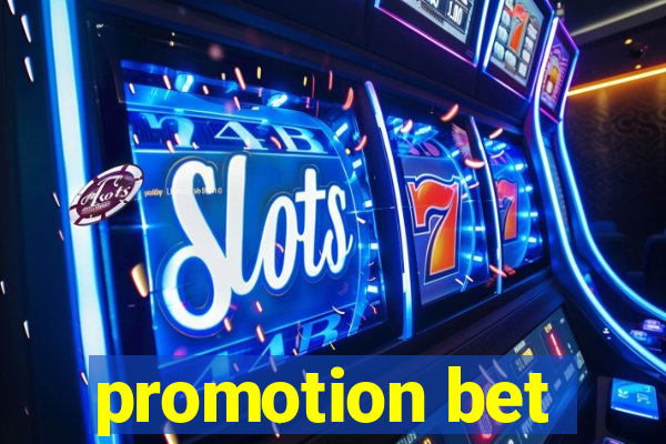 promotion bet