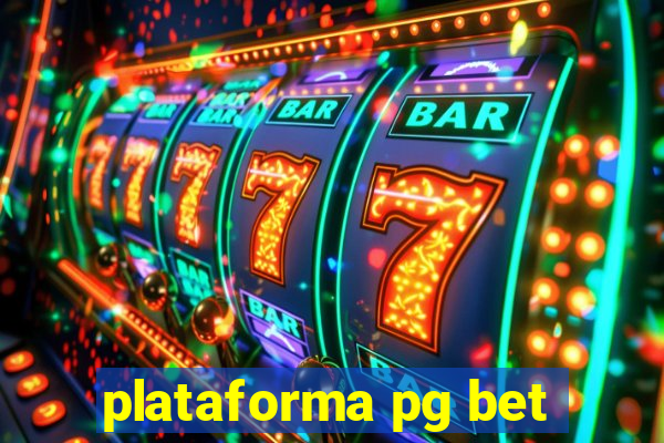 plataforma pg bet