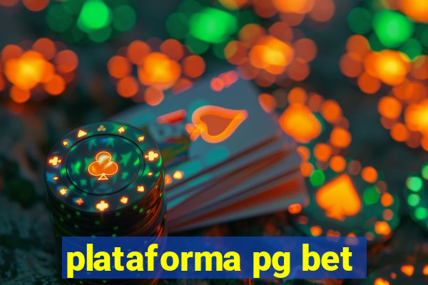 plataforma pg bet