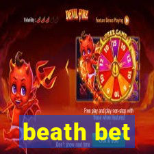 beath bet