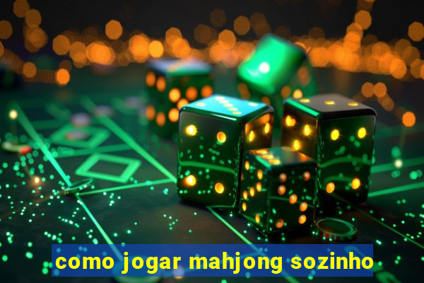 como jogar mahjong sozinho