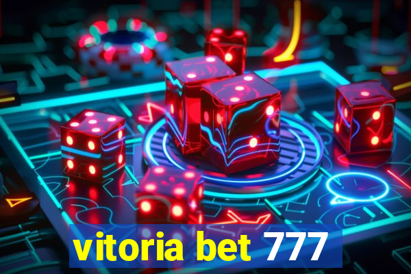 vitoria bet 777