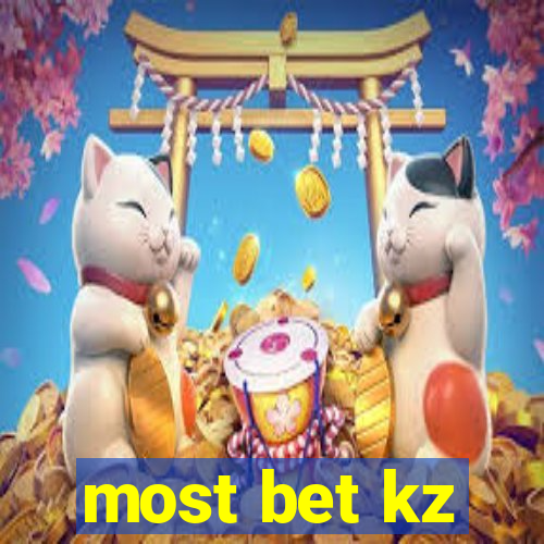 most bet kz