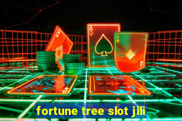 fortune tree slot jili