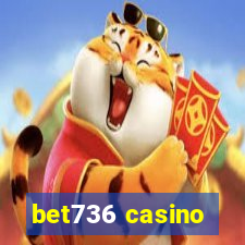 bet736 casino