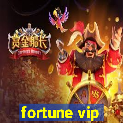 fortune vip