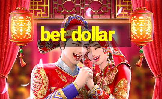 bet dollar