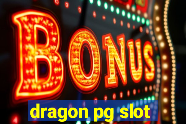 dragon pg slot