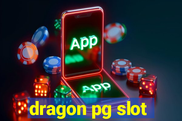 dragon pg slot