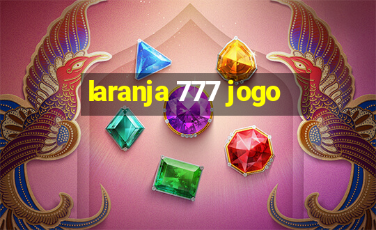 laranja 777 jogo