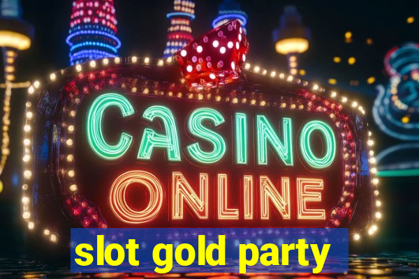 slot gold party