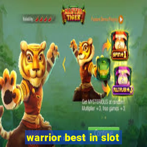 warrior best in slot