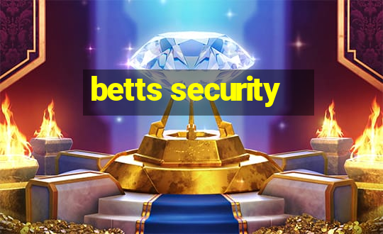 betts security