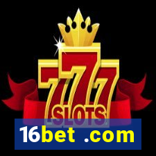 16bet .com