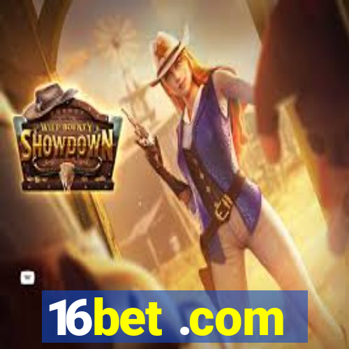 16bet .com