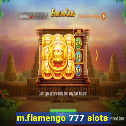 m.flamengo 777 slots