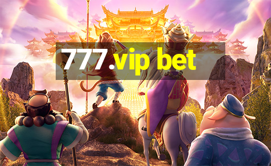 777.vip bet