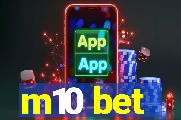 m10 bet