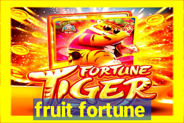 fruit fortune