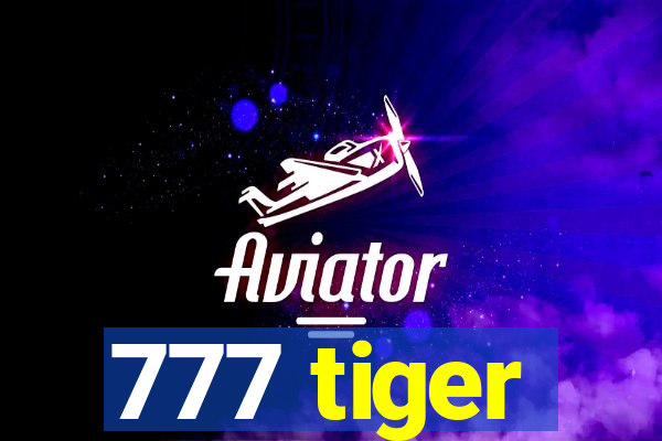 777 tiger