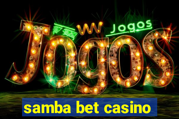 samba bet casino