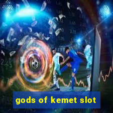 gods of kemet slot