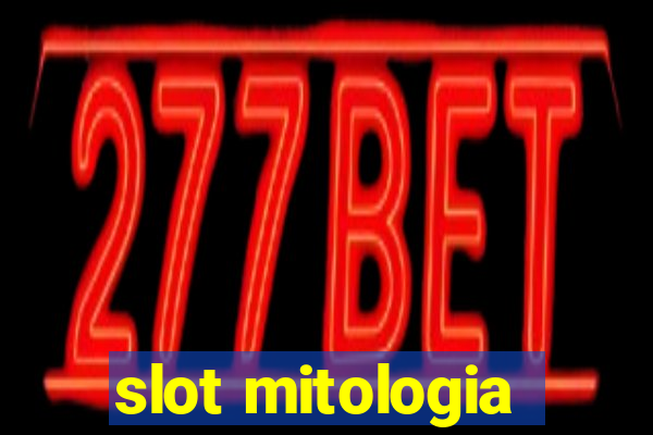 slot mitologia