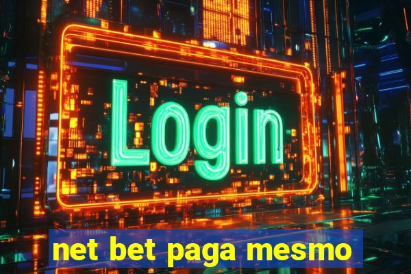 net bet paga mesmo