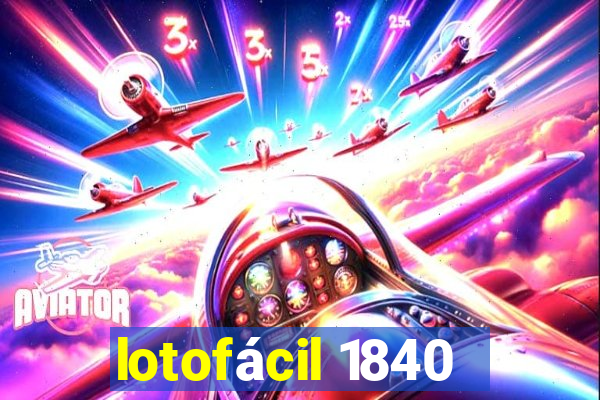 lotofácil 1840